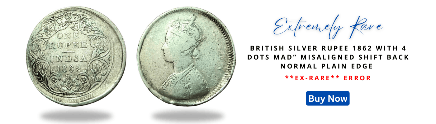 British Silver Rupee 1862 with 4 Dots MAD” MISALIGNED SHIFT Back Normal PLAIN EDGE **EX-RARE** Error