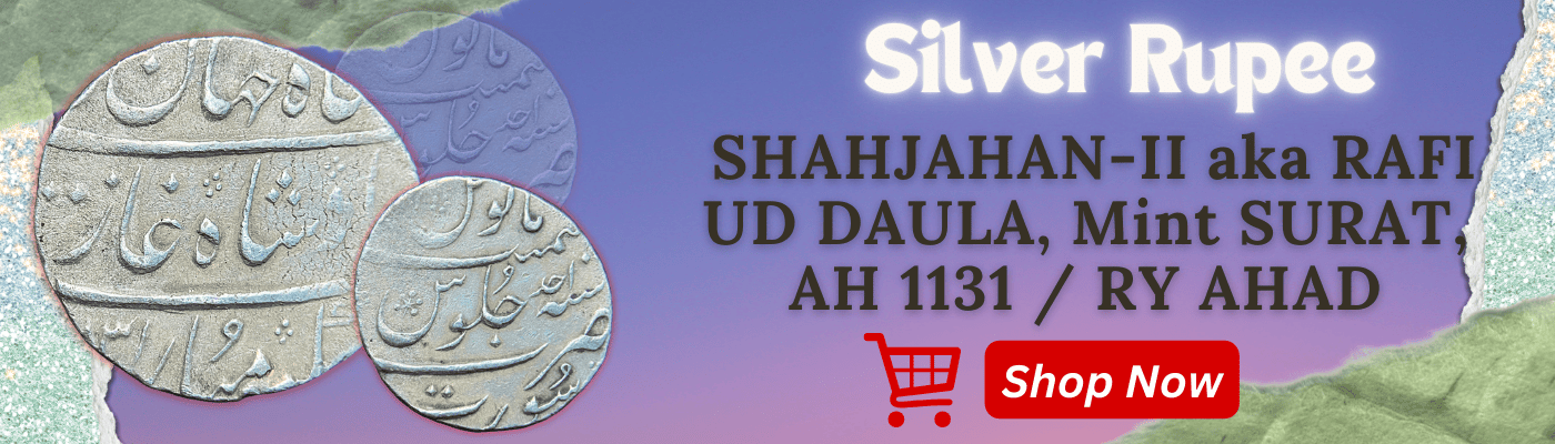 Mughal Empire Silver Rupee, SHAHJAHAN-II aka RAFI UD DAULA, Mint SURAT, AH 1131 / RY AHAD, RARE