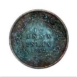 Alternative view of British India 1/12 ANNA Year 1862 QUEEN VICTORIA in High Grade.