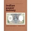 The Revised Standard Reference Guide to Indian Paper Money