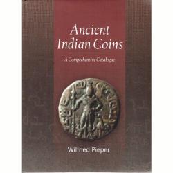 Ancient Indian Coins – A Comprehensive Catalogue