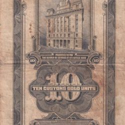 Alternative view of China, Republic of 10 Customs Gold Units Old Rare Note #B-2