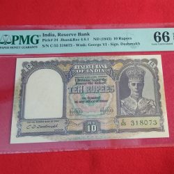 KGVI E-3 C. D. DESHMUKH TEN RUPEES NOTE PMG GRADED 66 SERIAL NUMBER 318073