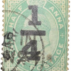 Postal Stamp of Edward VII 1/2 Anna Green Clour - Over Printed 1/4 - Used Condition as per image.