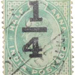 Postal Stamp of Edward VII 1/2 Anna Green Clour - Over Printed 1/4 - Used Condition as per image.