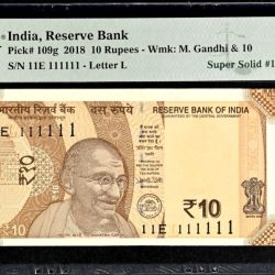Rs 10 India Banknote Graded By PMG 65 EPQ Issue Year 2018 Signed By Urjit Patel 11E 111111 Very unique and Rare