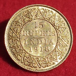 15 RUPEES GOLD COIN GEORGE V YEAR 1918 BOMBAY MINT HIGH GRADE CONDITION