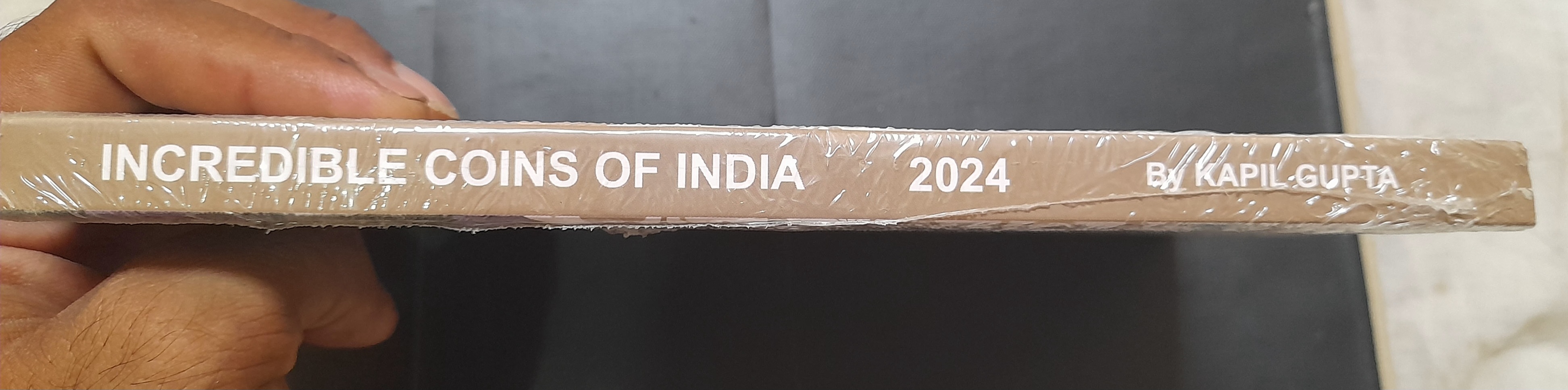 INCREDIBLE COINS OF INDIA SECOND EDITION 2024 BOOK CONDITION AS IMAGE SAME AND SIMILAR PIECE AVAILABLE - Image 3