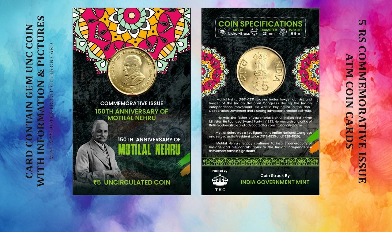 5 Rs. 150th Anniversary Of Motilal Nehru are rare Commemorative Coin Card Special Edition