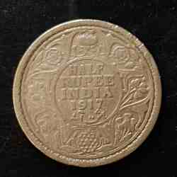 Silver British India King and emperor George v Denominaton 1/2₹ Year 1917 Same and similar piece available