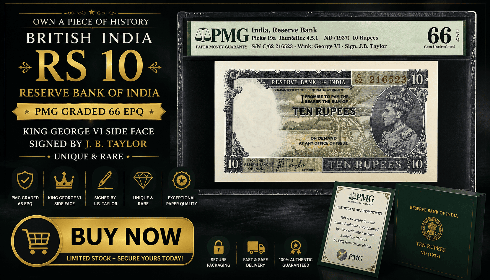 Rs 10 British India PMG Graded 66EPQ King George VI Side Face Signed By J B Taylor Unique and Rare
