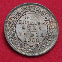ONE QUARTER ANNA EDWARD VII 1908 CALCUTTA MINT