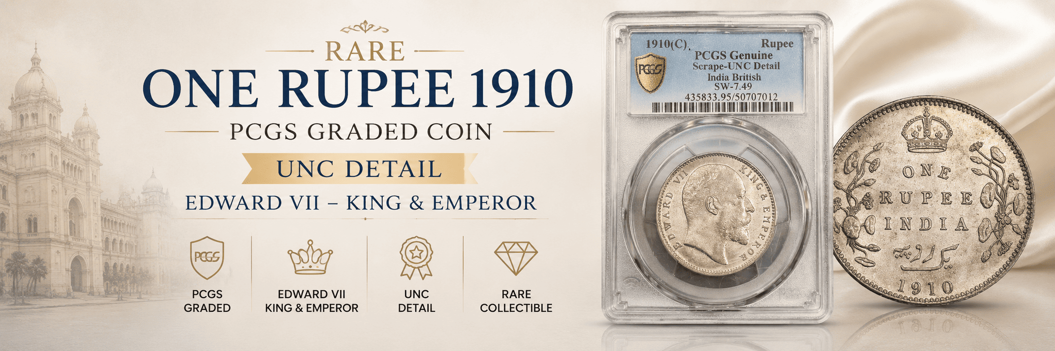 RARE ONE RUPEE 1910 PCGS GRADED COIN UNC DETAIL EDWARD VII KING AND EMPEROR COIN