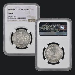 INDIA RUPEE VICTORIA QUEEN 1840 NGC GRADED UNC GRADE MS 62