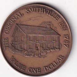 The Original Smithville INN 1787 One Dollar Rare Coin #C-318