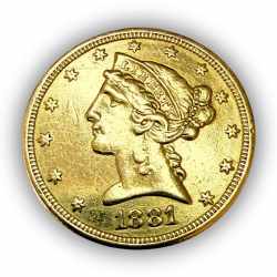 United States Liberty Half Eagle Year 1881 Gold Coin 5 Dollar 8.359 Grams Troy Oz Gold Unique and Rare